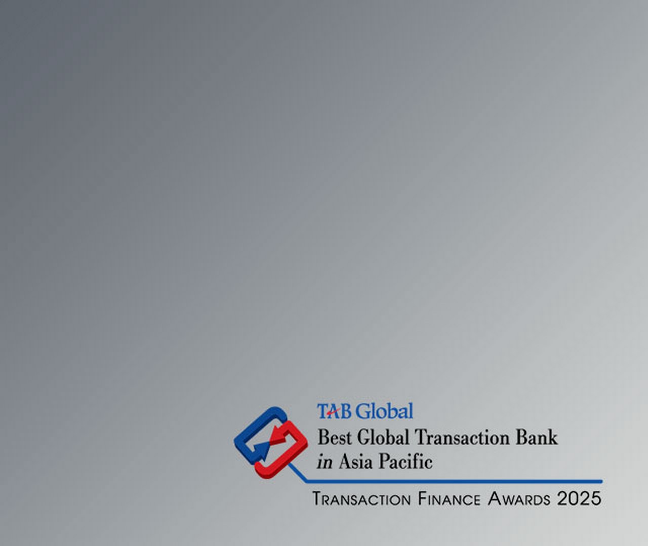 Best Global Transaction Bank in Asia Pacific 2025