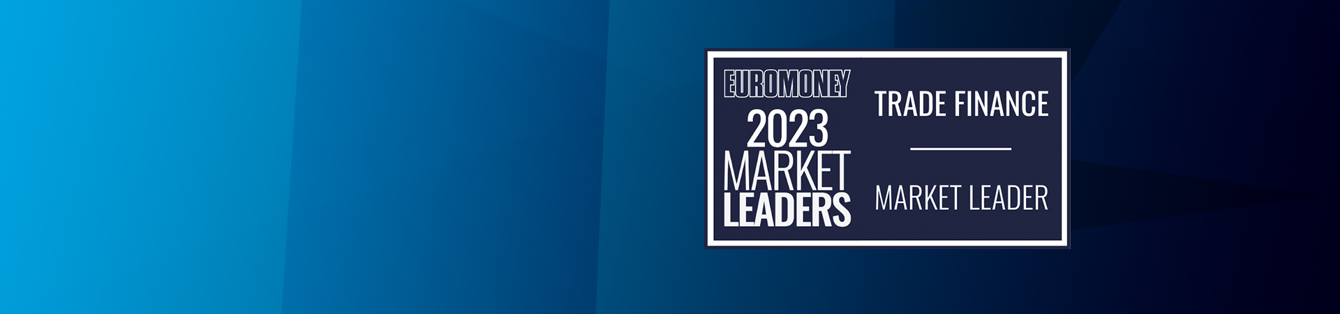 Euromoney 2023 Market Leader Trade Finance